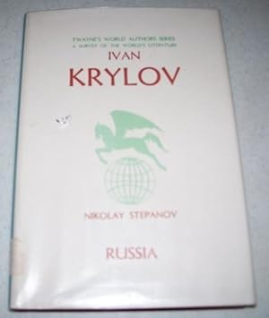 Seller image for Ivan Krylov: Twayne's World Authors Series (TWAS) #247, Russia for sale by Easy Chair Books