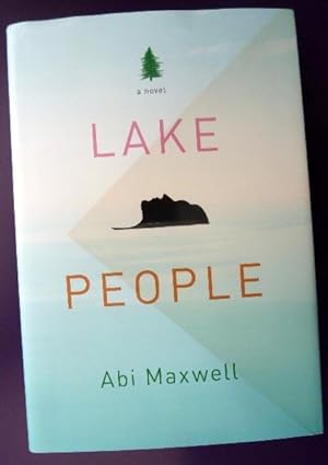 Seller image for Lake People: SIGNED BY AUTHOR for sale by Call Phil Now - Books