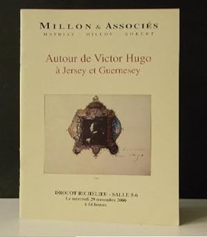 AUTOUR DE VICTOR HUGO A JERSEY ET A GUERNESEY.