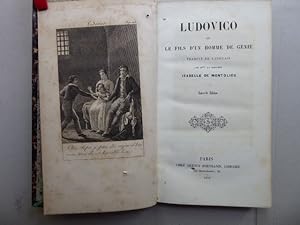 Bild des Verkufers fr Ludovico ou le Fils d'un Homme de Genie. Traduit de L'Anglais par Mme la Bronne Isabelle de Montolieu. Nouvelle dition. zum Verkauf von Antiquariat Heinzelmnnchen