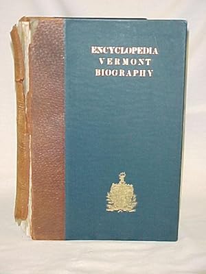 Bild des Verkufers fr Encyclopedia Vermont Biography zum Verkauf von Princeton Antiques Bookshop