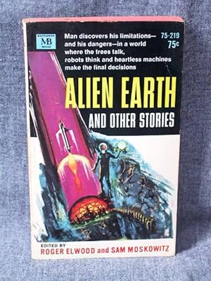 Bild des Verkufers fr Alien Earth and other stories zum Verkauf von Past Pages