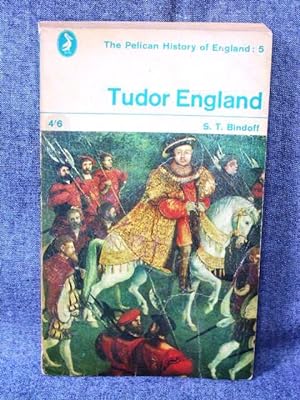 Pelican History of England 5 Tudor England, The