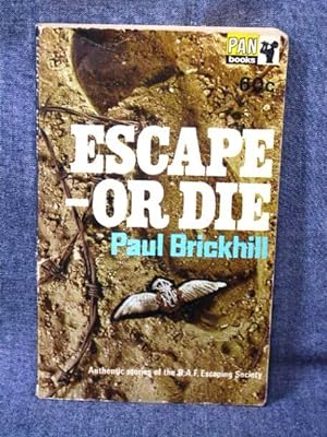 Seller image for Escape--or Die for sale by Past Pages