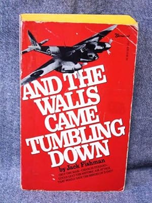 Seller image for And the Walls Came Tumbling Down for sale by Past Pages