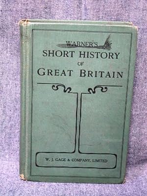 Warner's Short History of Great Britain