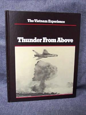Vietnam Experience Thunder From Above Air War, 1941-1968, The
