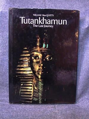 Immagine del venditore per Tutankhamun, The Last Journey venduto da Past Pages