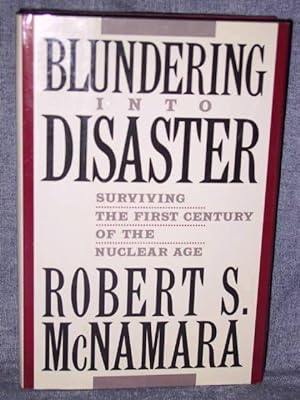 Blundering Into Disaster