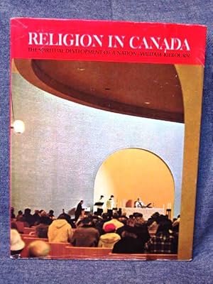 Canadian Illustrated Library Religion in Canada, The