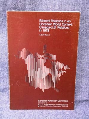 Bilateral Relations in an Uncertain World Context: Canada-U.S. Relations in 1978