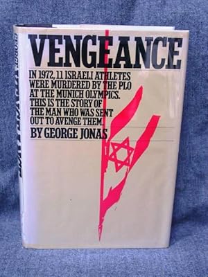 Vengeance The True Story of an Israeli Counter-Terrorist Team