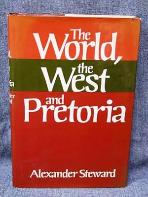 World, the West and Pretoria, The