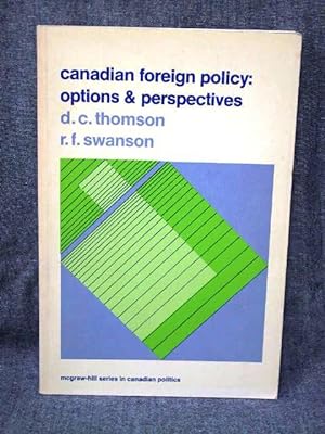 McGraw-Hill Ryerson Series in Canadian Politics 2 Canadian Foreign Policy: Options and Perspectives