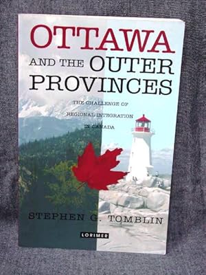 Ottawa and the Outer Provinces