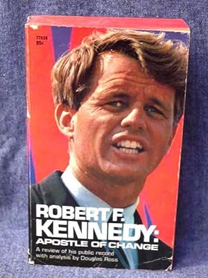 Seller image for Robert F. Kennedy: Apostle of Change for sale by Past Pages