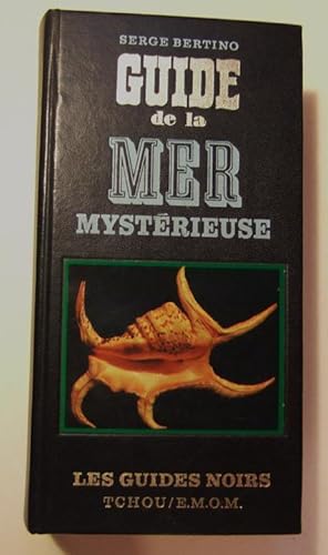 Seller image for Guide de la mer mystrieuse. et Les ctes de France. Neuf itinraires insolites for sale by Domifasol