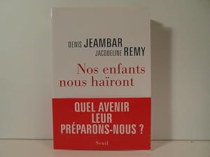 Seller image for Nos enfants nous haront for sale by Bidonlivre