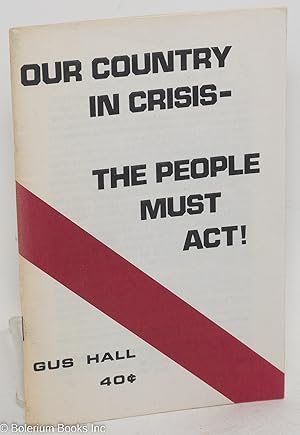 Our country in crisis - the people must act!