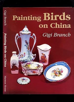Imagen del vendedor de Painting Birds on China a la venta por Roger Lucas Booksellers