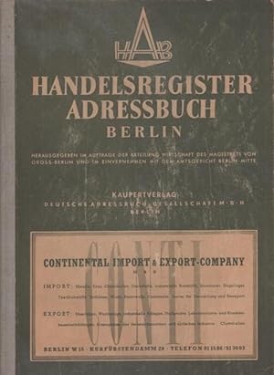 Handelsregisteradressbuch Berlin, mit besonderem Branchenteil. Teil I: Handelsregister, Teil II: ...
