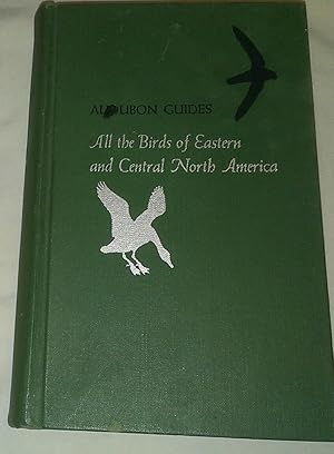 Imagen del vendedor de All the Birds of Eastern and Central North America a la venta por Big E's Books