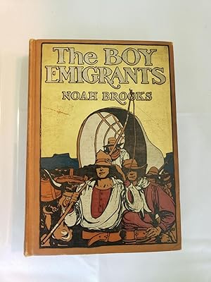 Bild des Verkufers fr The Boy Emigrants zum Verkauf von WellRead Books A.B.A.A.