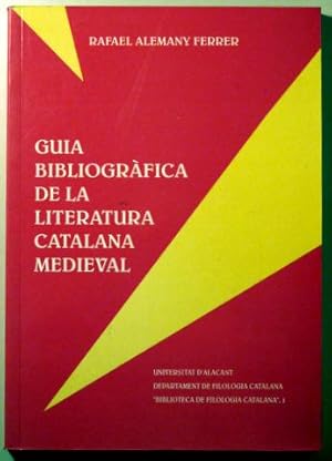 Bild des Verkufers fr GUIA BIBLIOGRFICA DE LA LITERATURA CATALANA MEDIEVAL - Alacant 1995 zum Verkauf von Llibres del Mirall