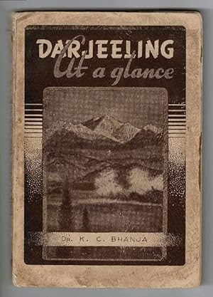 Seller image for Darjeeling at a glance. A handbook, both descriptive and historical of Darjeeling and Sikkim with thrilling accounts of Everest expeditions by land and air for sale by Rulon-Miller Books (ABAA / ILAB)