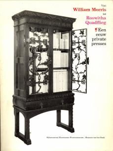 Van William Morris tot Roswitha Quadflieg. Een eeuw private press
