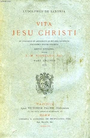 Bild des Verkufers fr VITA JESU CHRISTI, PARS SECUNDA, III zum Verkauf von Le-Livre