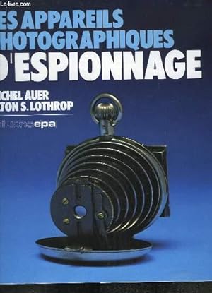 Seller image for L'oeil invisible. Les Appareils Photographiques d'Espionnage. for sale by Le-Livre