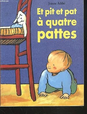 Immagine del venditore per ET PIT ET PAT A QUATTRE PATTES. venduto da Le-Livre