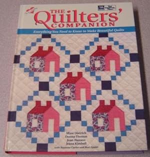 Bild des Verkufers fr The Quilter's Companion: Everything You Need To Know To Make Beautiful Quilts (the Joy Of Quilting) zum Verkauf von Books of Paradise