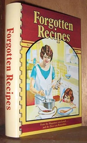 Forgotten Recipes: From the Magazines You Loved and the Days You Remember