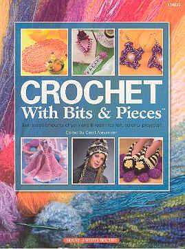 Seller image for Crochet with Bits & Pieces for sale by The Book Faerie