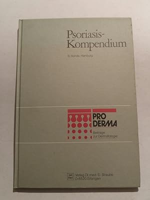 Bild des Verkufers fr Psoriasis-Kompendium zum Verkauf von ANTIQUARIAT Franke BRUDDENBOOKS