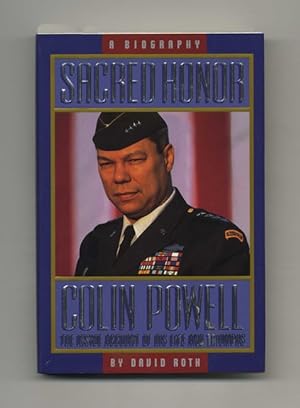 Bild des Verkufers fr Sacred Honor: a Biography of Colin Powell - 1st Edition/1st Printing zum Verkauf von Books Tell You Why  -  ABAA/ILAB