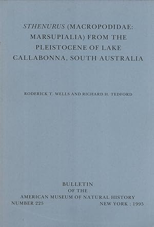 Seller image for Sthenurus (Macropodidae, Marsupialia) from the Pleistocene of Lake Callabonna, South Australia (Bulletin of the American Museum of Natural History, Number 225) for sale by Masalai Press