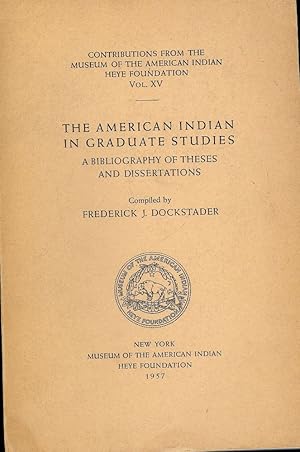 Bild des Verkufers fr THE AMERICAN INDIAN IN GRADUATE STUDIES zum Verkauf von Antic Hay Books