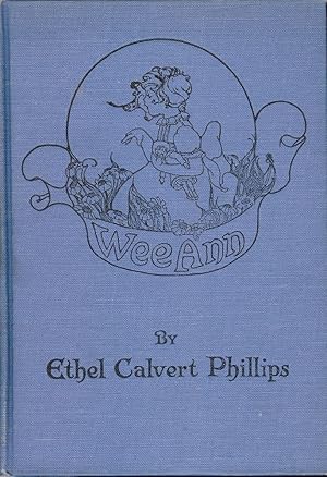 Imagen del vendedor de WEE ANN: A STORY FOR LITTLE GIRLS a la venta por Antic Hay Books
