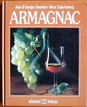 Armagnac. Jean u. Georges Samalens ; Horst Scharfenberg