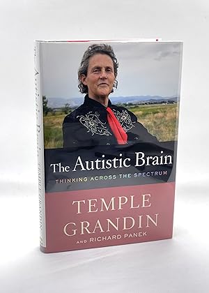 Seller image for The Autistic Brain: Thinking Across the Spectrum (Signed First Edition) for sale by Dan Pope Books