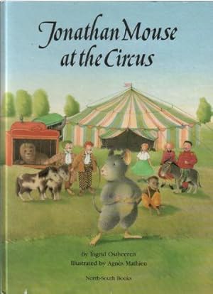 Immagine del venditore per Jonathan Mouse at the Circus venduto da The Children's Bookshop
