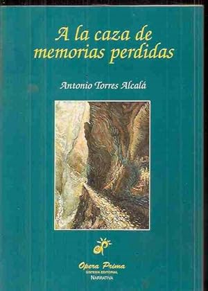 Imagen del vendedor de A LA CAZA DE MEMORIAS PERDIDAS a la venta por Desvn del Libro / Desvan del Libro, SL