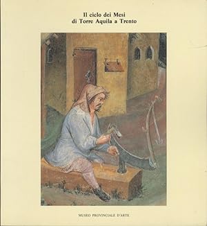 Seller image for Il ciclo dei mesi di Torre Aquila a Trento. for sale by Studio Bibliografico Adige