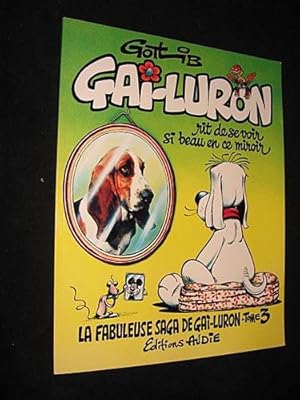 Immagine del venditore per Gai-Luron rit de se voir si beau en ce miroir (La fabuleuse saga de Gai-Luron, tome 3) venduto da Abraxas-libris