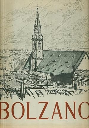 Bild des Verkufers fr Bolzano: quaranta tavole originali di Luciano Guarnieri.: Cenno storico e commenti di Nicol Rasmo. zum Verkauf von Studio Bibliografico Adige