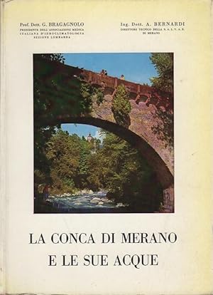 Seller image for La conca di Merano e le sue acque. for sale by Studio Bibliografico Adige