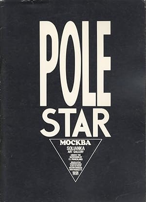 Imagen del vendedor de Pole Star.: Mockba Solianka Art Gallery, under the supervision of E. L. Francalanci. a la venta por Studio Bibliografico Adige